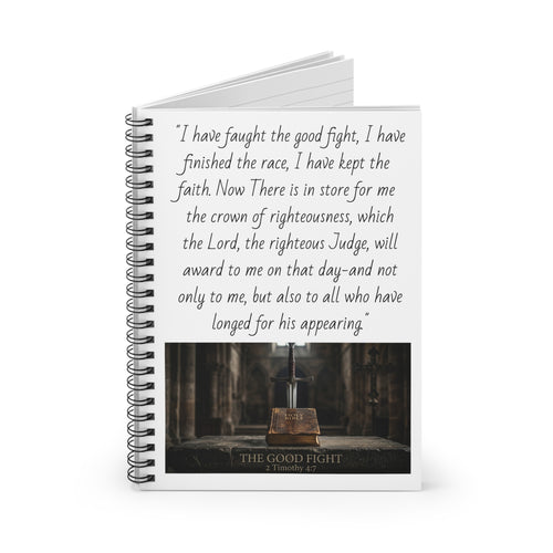 Fight On Spiral Notebook — "I Have Fought the Good Fight" Ruled Journal