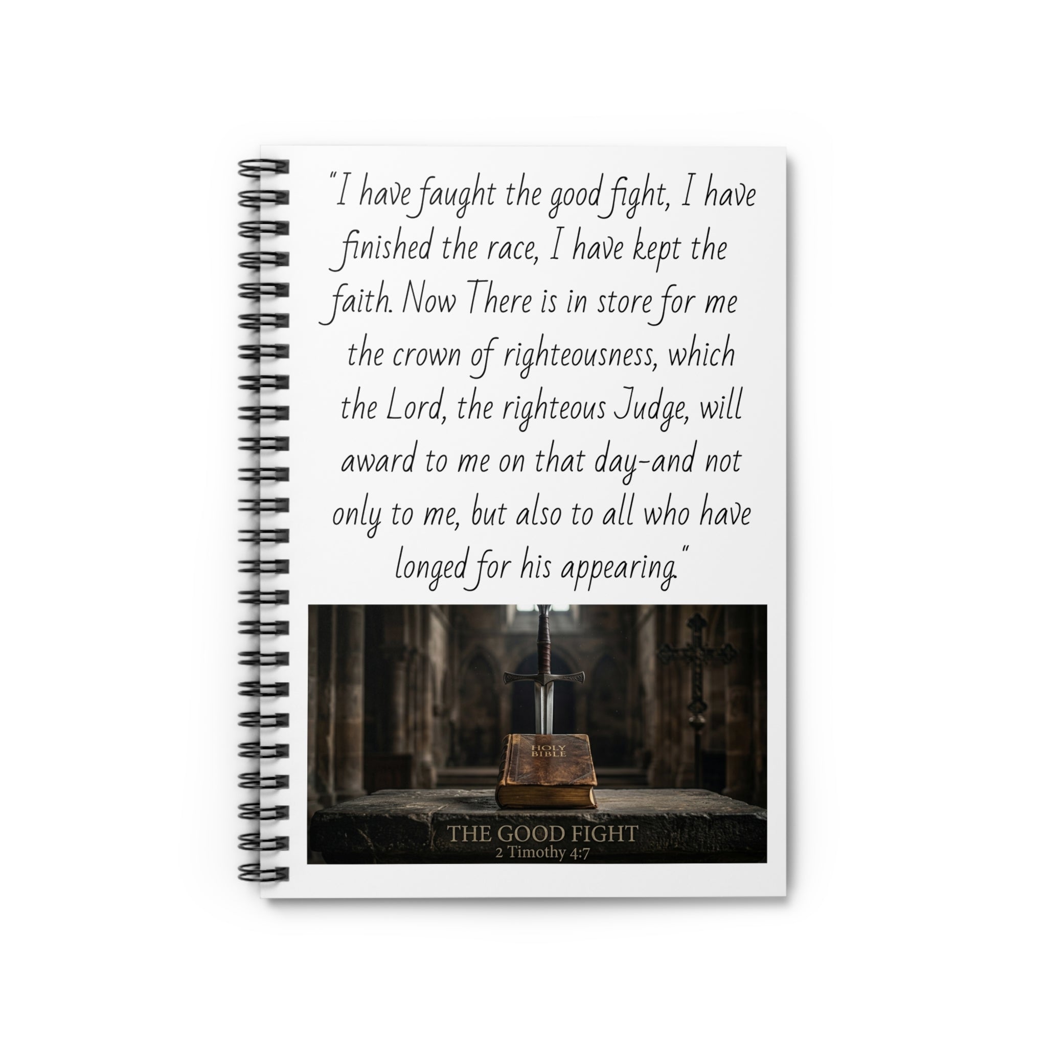 Fight On Spiral Notebook — "I Have Fought the Good Fight" Ruled Journal